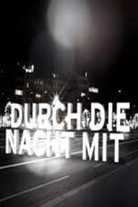 Through the Night with…