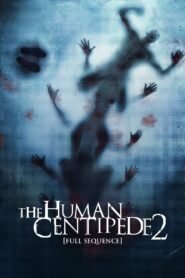 The Human Centipede 2 (Full Sequence)