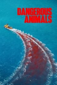 Dangerous Animals